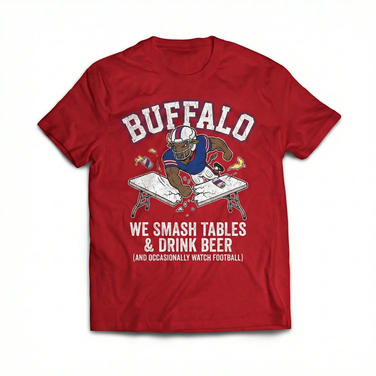 Red t-shirt with cartoon buffalo smashing a table, text says 'Buffalo, We Smash Tables & Drink Beer'.