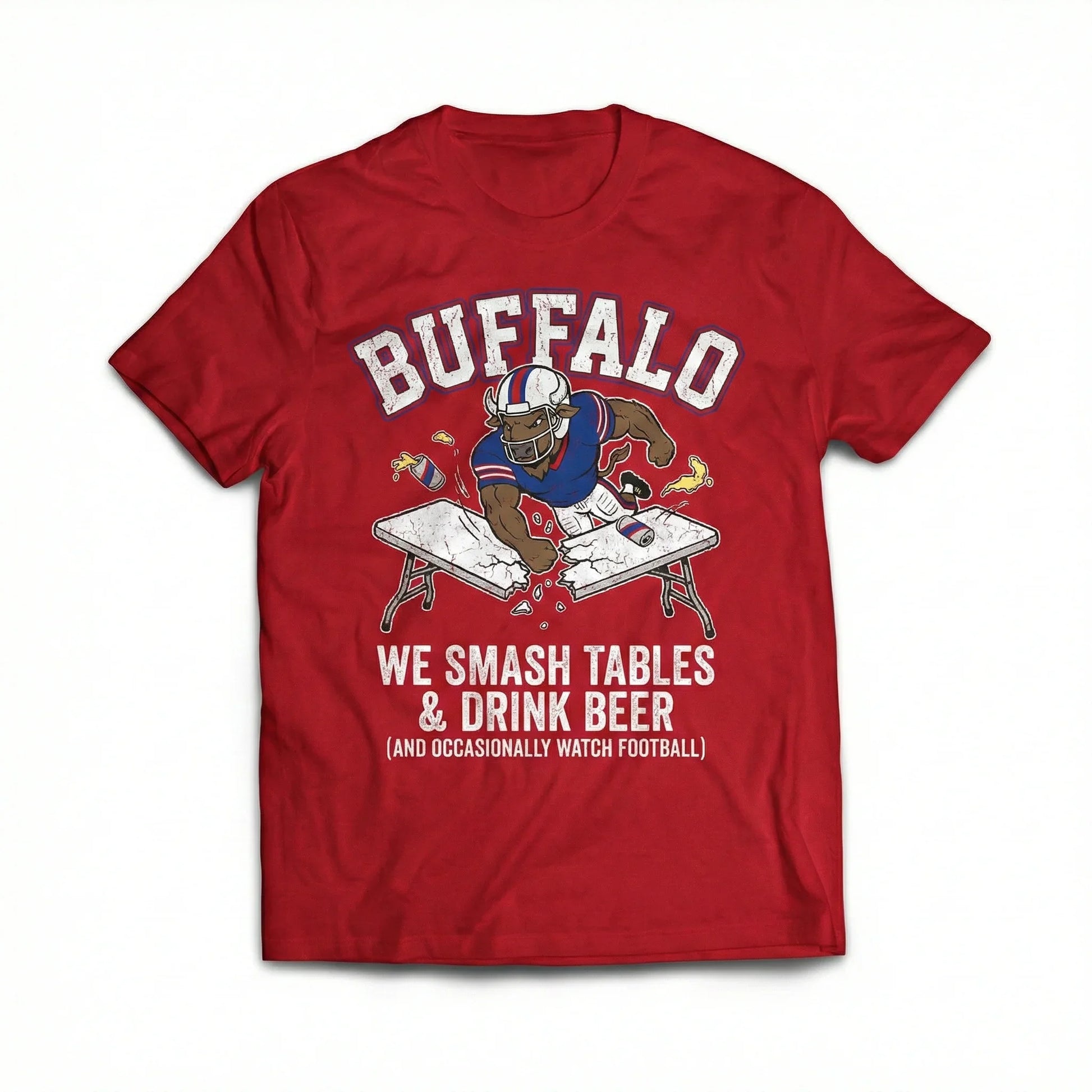 Red t-shirt with cartoon buffalo smashing a table, text says 'Buffalo, We Smash Tables & Drink Beer'.