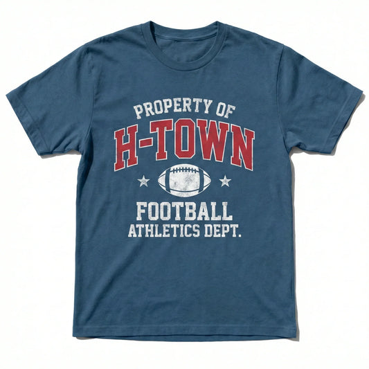 Property of H-Town Football Athletics Dept. Graphic Apparel - Texas Gridiron Sunday Fan Gear