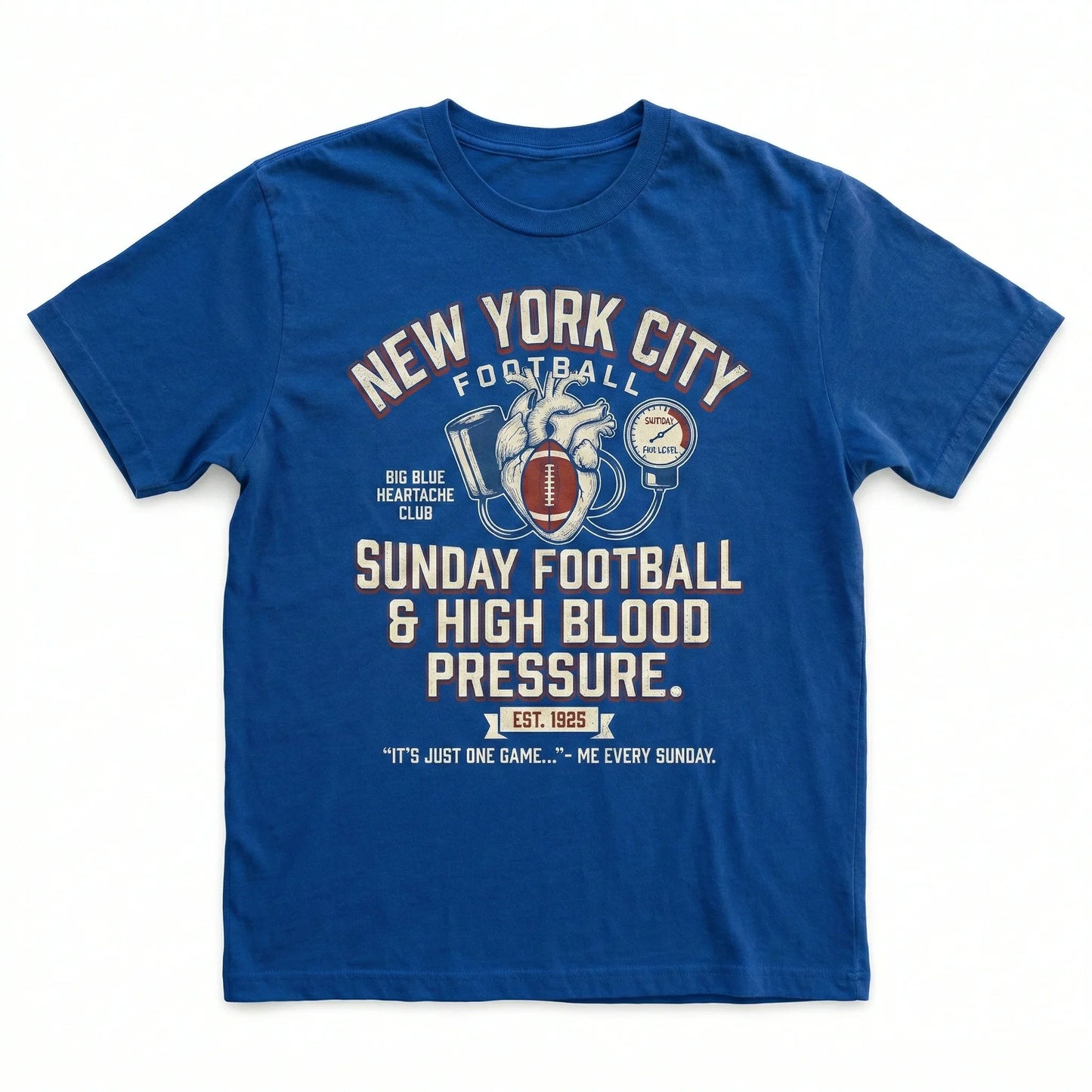 Funny New York Football Sunday High Blood Pressure T-Shirt - Big Blue Fan Apparel