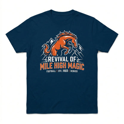 Navy blue t-shirt with orange horse graphic, mountain design, and 'Revival of Mile High Magic' football text.