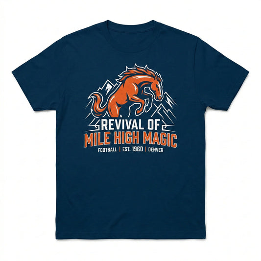 Navy blue t-shirt with orange horse graphic, mountain design, and 'Revival of Mile High Magic' football text.