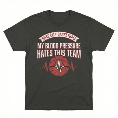 Funny Portland Basketball Rose City Fan Shirt | Sarcastic Hoops Graphic (T-Shirt, Tank Top, Hoodie)