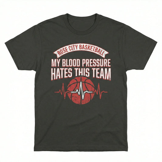 Funny Portland Basketball Rose City Fan Shirt | Sarcastic Hoops Graphic (T-Shirt, Tank Top, Hoodie)