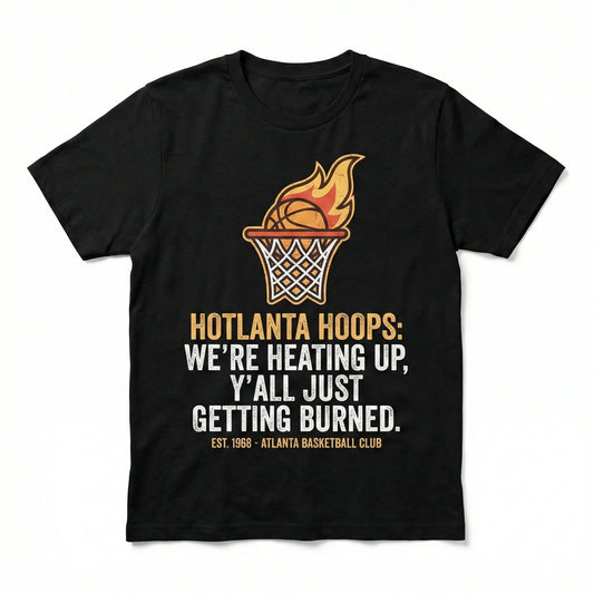 Black t-shirt with flaming basketball hoop graphic and Hotlanta Hoops slogan for sports fans