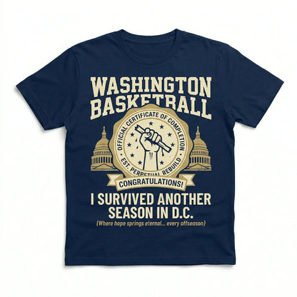 Funny Washington Basketball T-Shirt: "I Survived Another Season in D.C." Graphic Tee