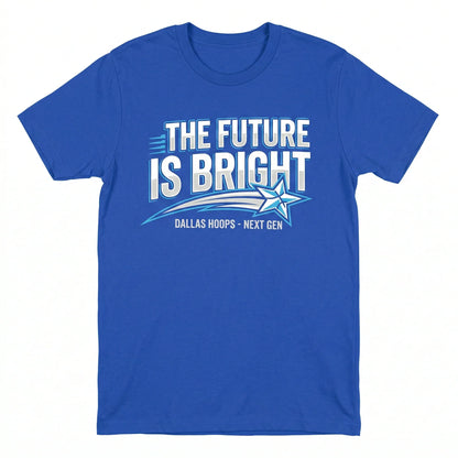 Blue graphic t-shirt with 'The Future is Bright Dallas Hoops Next Gen' text and star design.