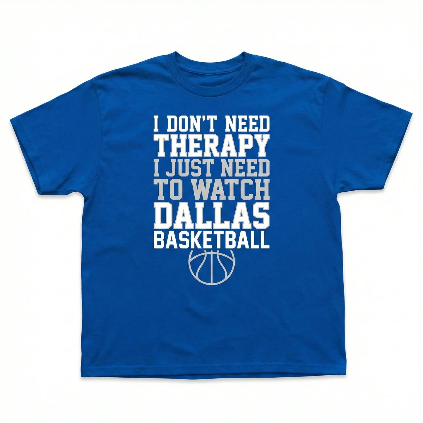 Funny Dallas Basketball Fan Graphic | Sarcastic Game Day Apparel (T-Shirt, Hoodie, Sweatshirt)