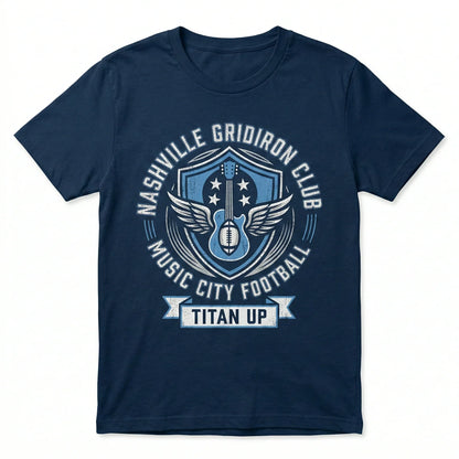 Navy blue t-shirt with Nashville Gridiron Club Music City Football and Titan Up graphic.
