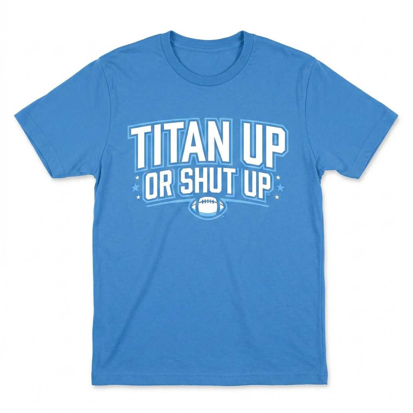 Nashville Football Fan Gear - "Titan Up or Shut Up" Slogan Apparel | Funny Game Day T-Shirt, Hoodie, Sweatshirt