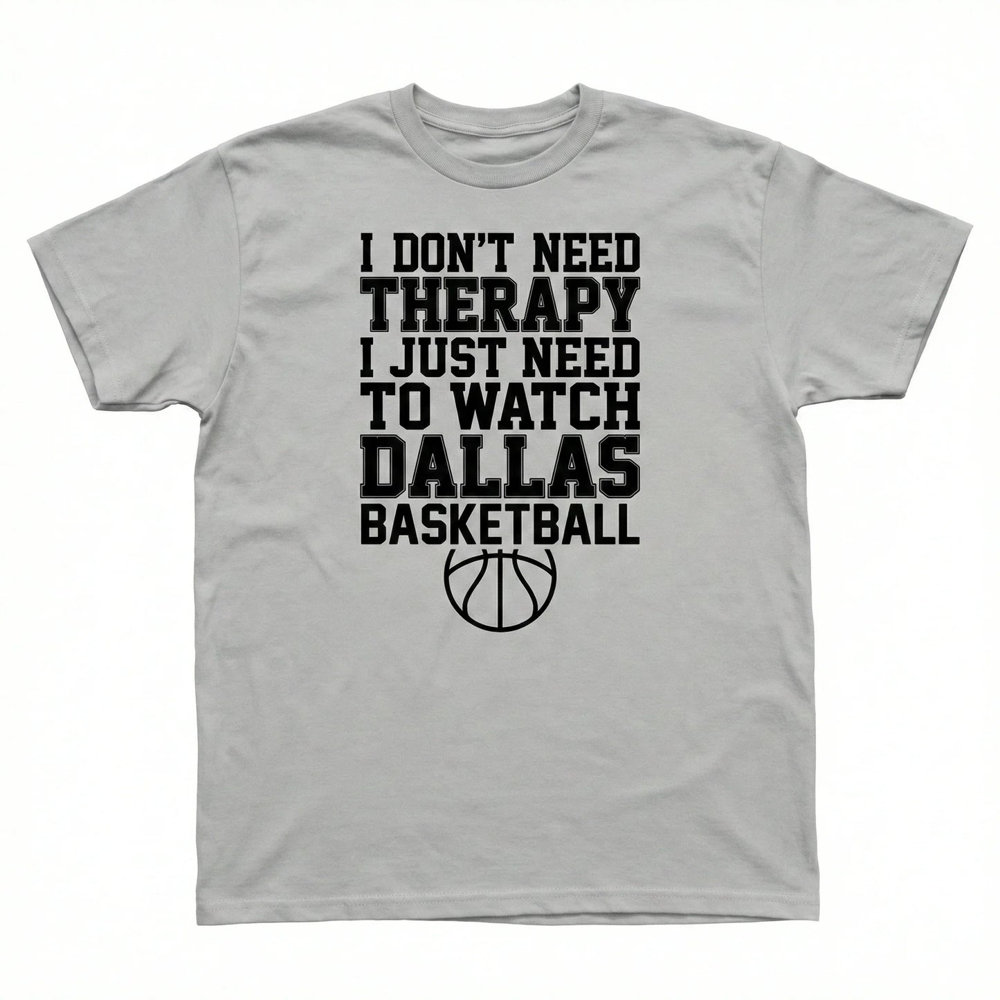 Funny Dallas Basketball Fan Graphic | Sarcastic Game Day Apparel (T-Shirt, Hoodie, Sweatshirt)