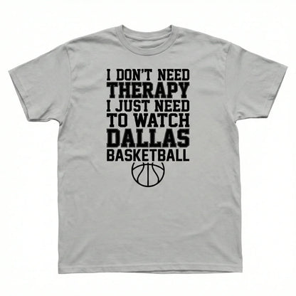 Funny Dallas Basketball Fan Graphic | Sarcastic Game Day Apparel (T-Shirt, Hoodie, Sweatshirt)
